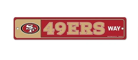 San Francisco 49ers Way Bar Decor Plastic Street Sign 3.75" X 19"